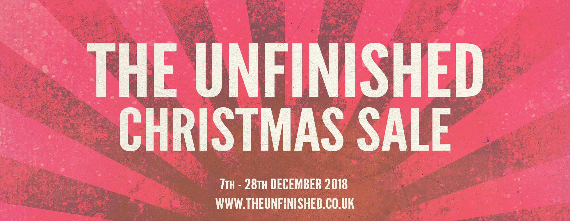 The Unfinished Christmas Sale is here