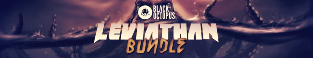 LEVIATHAN BUNDLE by Black Octopus Sound Header