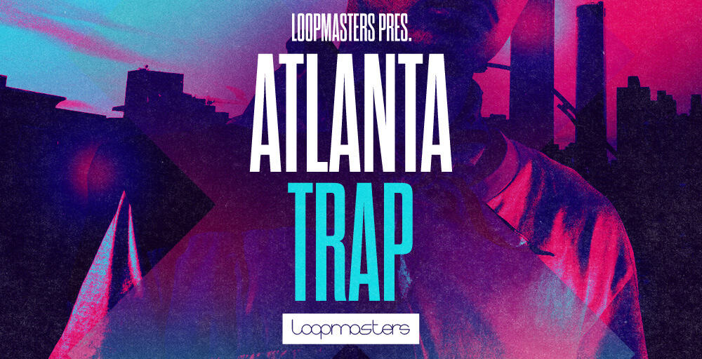 Loopmasters Future Atlanta Trap Rectangle