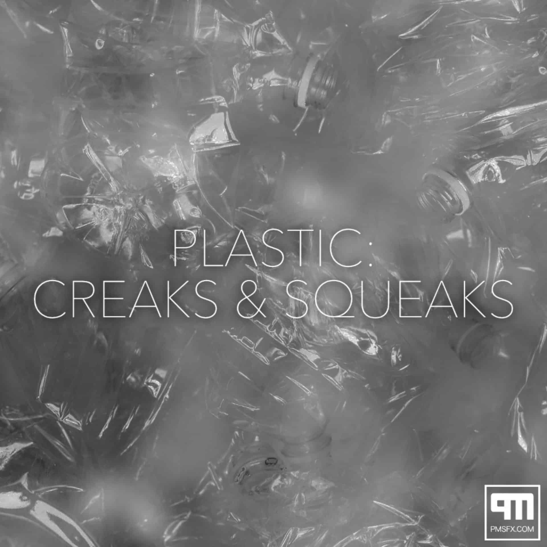 PMSFX NEW SFX LIBRARY: PLASTIC CREAKS & SQUEAKS [FREE] - StrongMocha ...