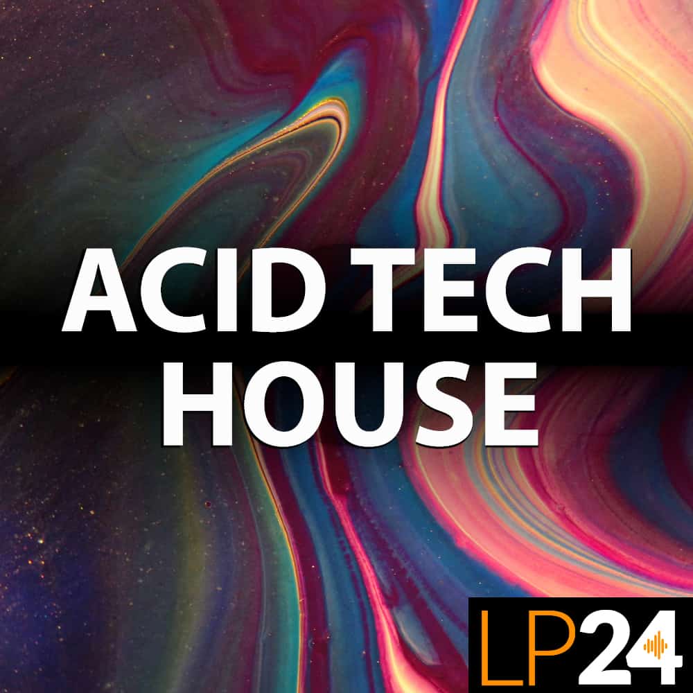 LP24 Acid Tech House 1417X1417 14