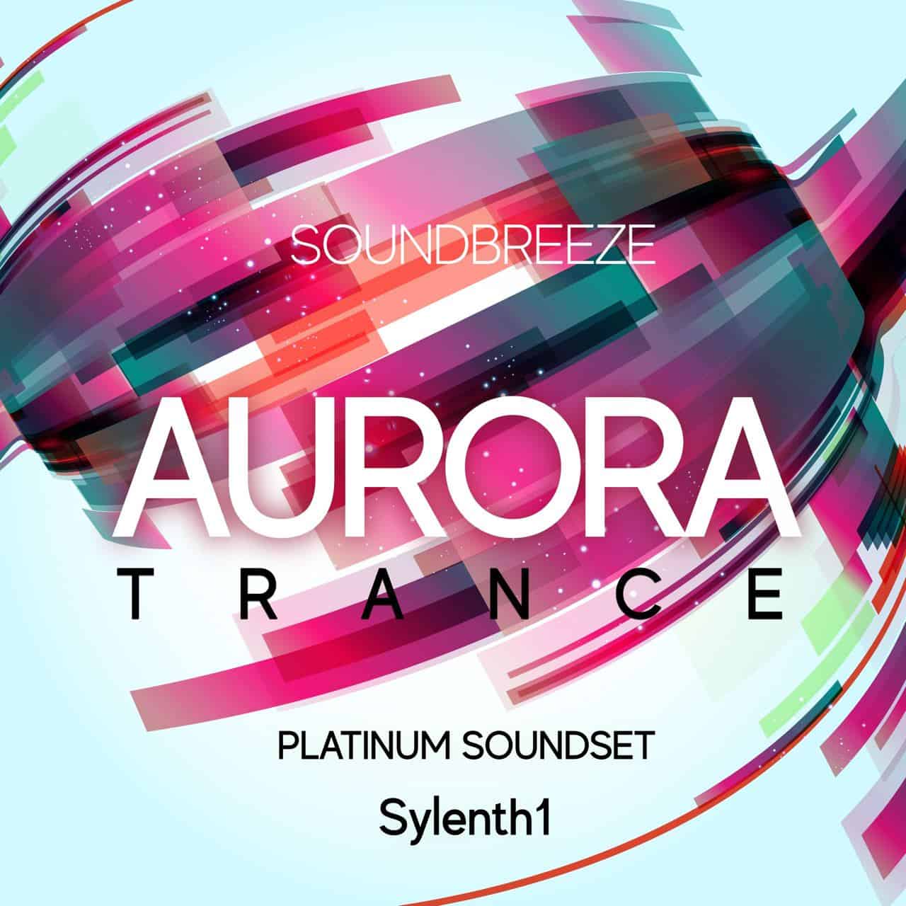Aurora Trance Soundset For Sylenth1