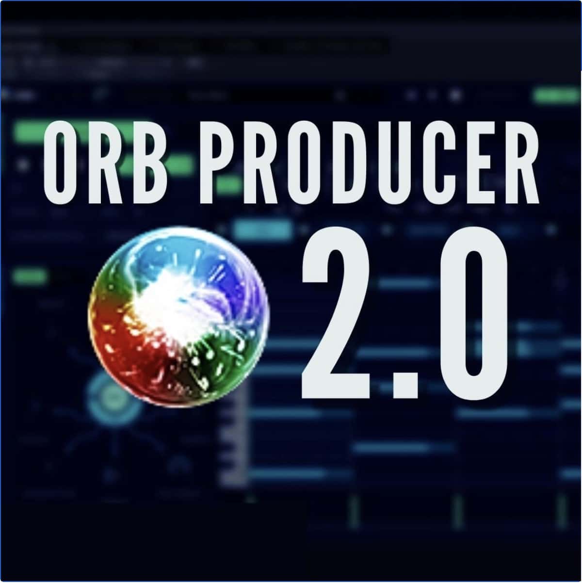 Orb Producer 2.0 1