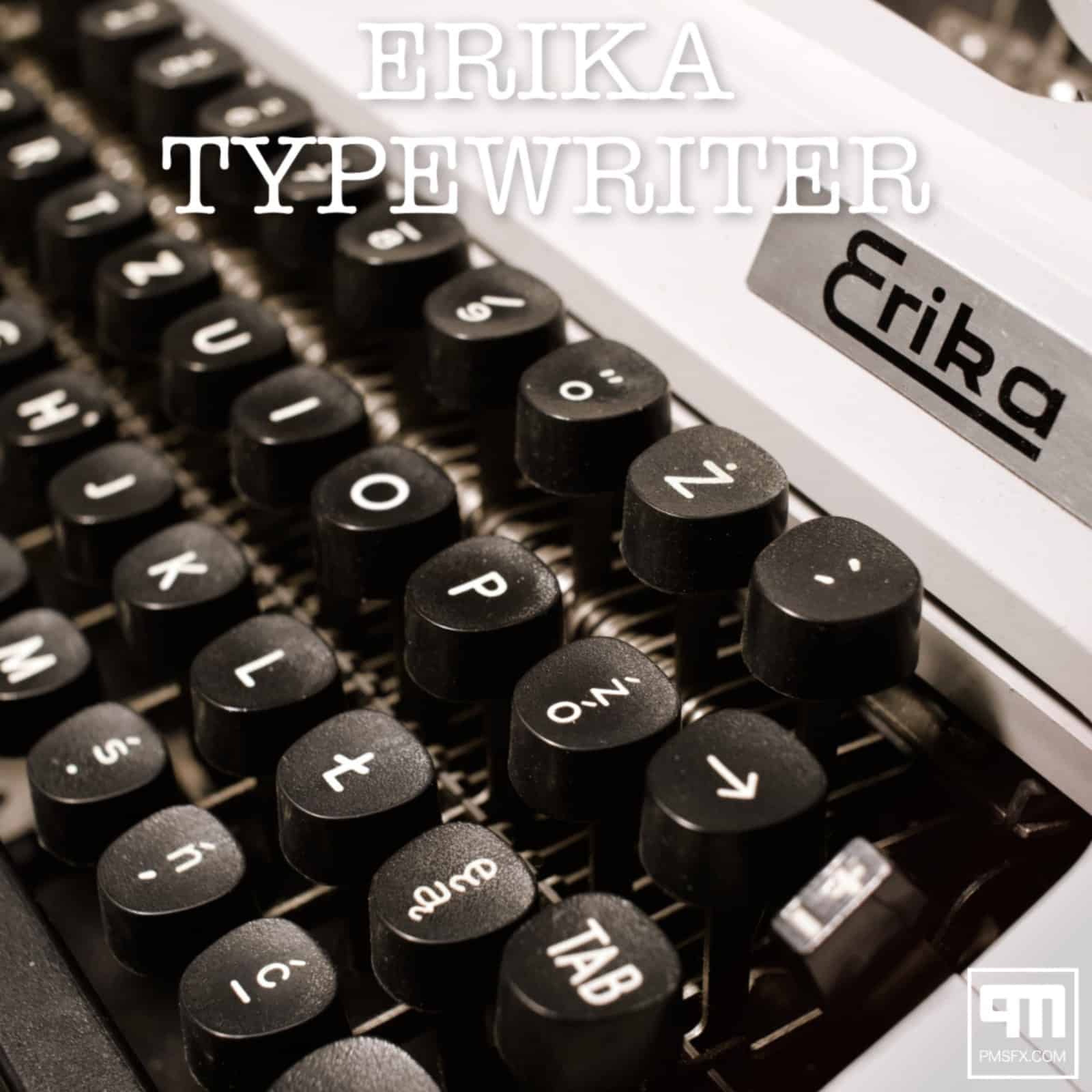 PMSFX-Launches-Erika-Typewriter