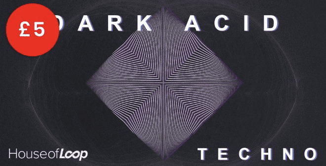image-7House of Loop – Dark Acid Techno