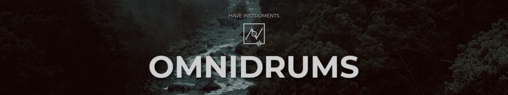 OMNIDRUMS by Have Instruments Sale header