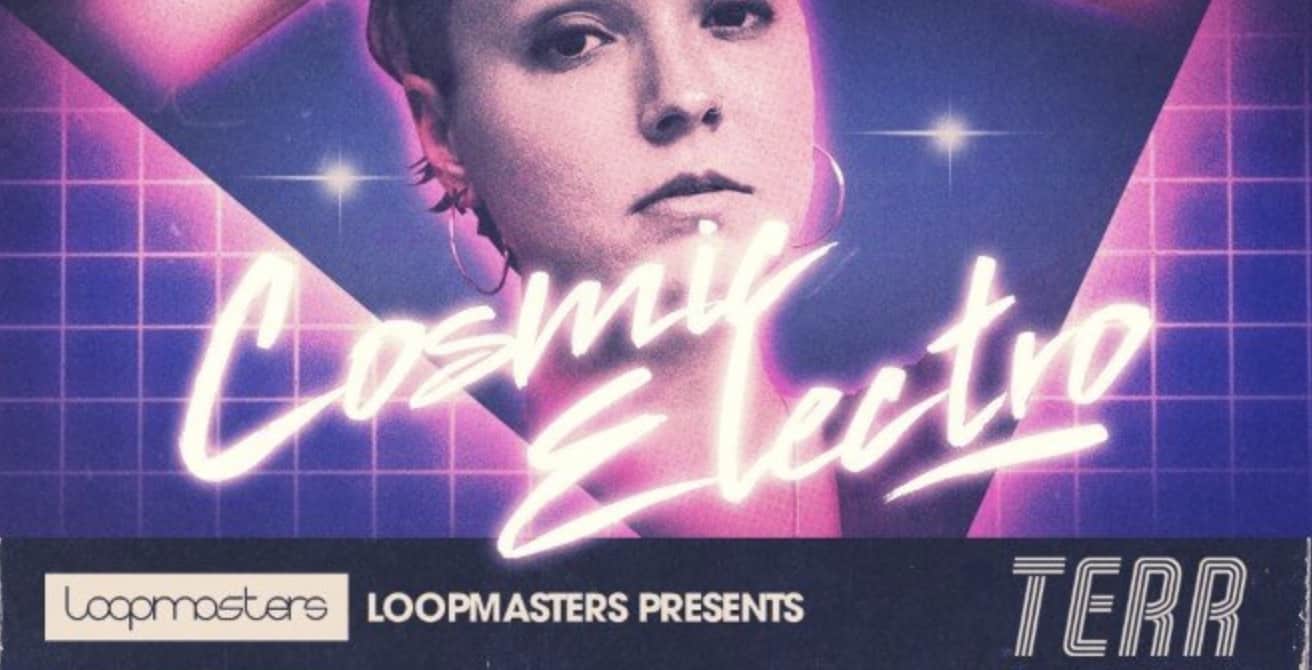 Loopmasters Deal of the Week 50 off Terr Cosmic Electro