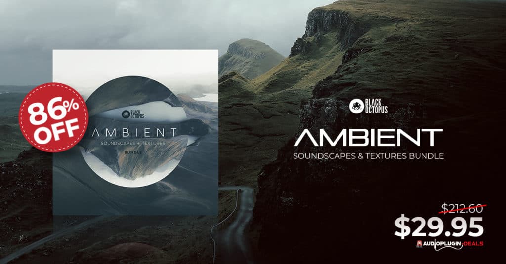 Ambient Soundscapes Textures Bundle by Black Octopus Sound 1200X627