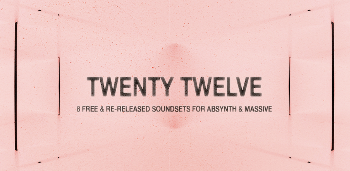 Twenty Twelve The Unfinished 10th Anniversary 900 Soundsets for Absynth Massive More