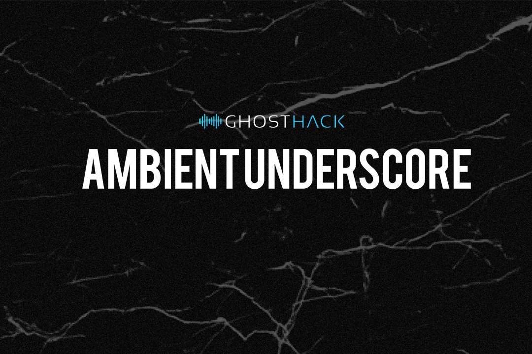 Ambient Underscore Sample Pack by Ghosthack
