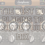 The-Best-EQ-Plugins-to-Shape-Your-Mix