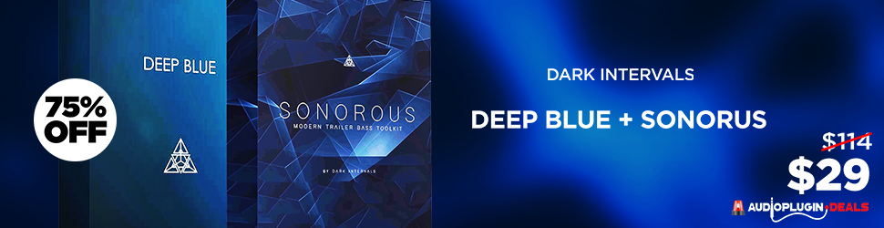 Dark Intervals Deep Blue and Sonorous Cinematic Sound Design Tools for Film and Trailer