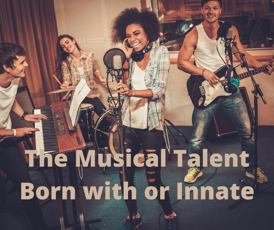 The Musical Talent Born with or Innate