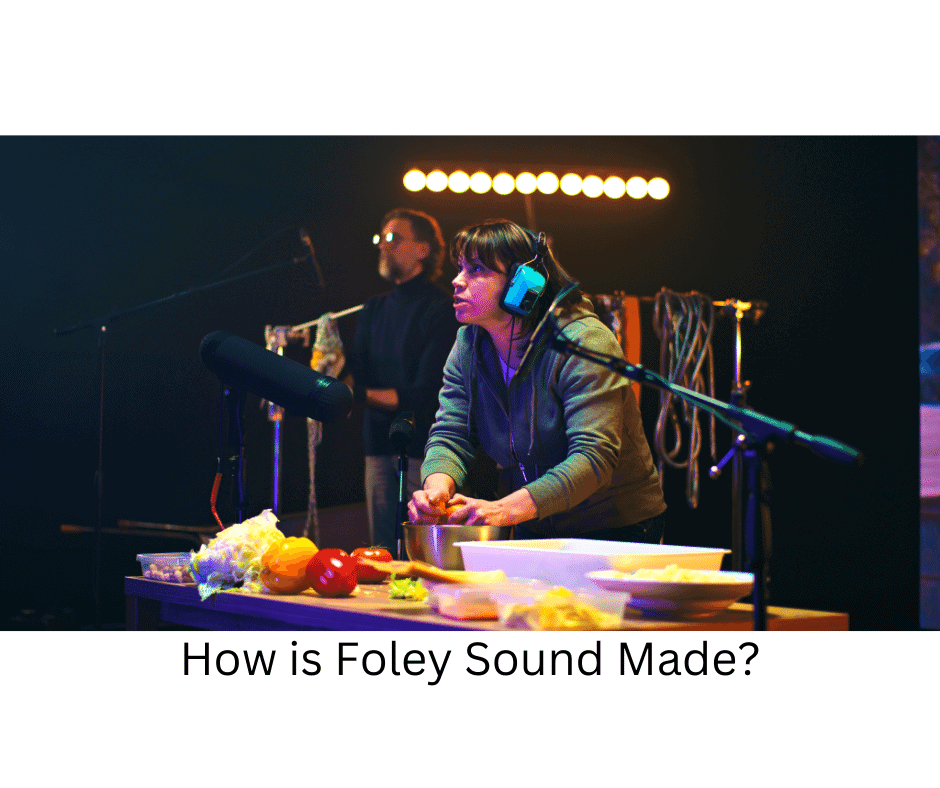 How is Foley Sound Made