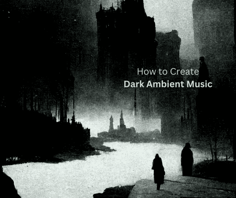 How To Create Dark Ambient Music   StrongMocha